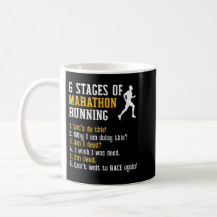 6 Stages Of Marahon Running Jogger Athlete Running Coffee Mug