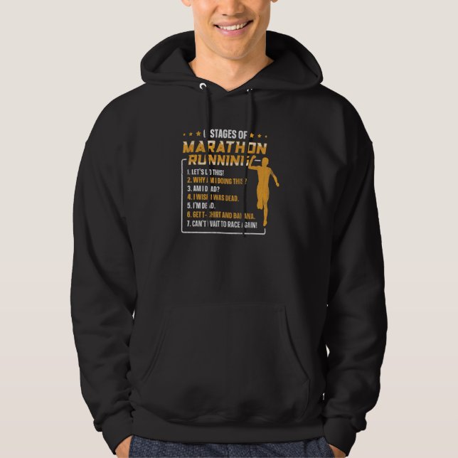 6 Stages Of Marathon Running  Marathon Runner Hoodie (Front)