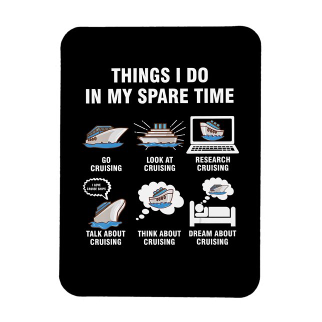 6 Things I Do In My Spare Time Cruising Lovers Magnet (Vertical)
