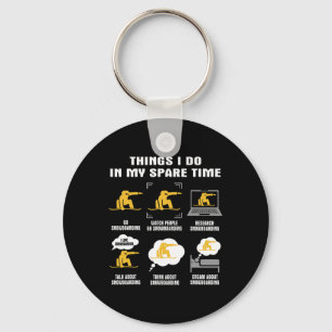 6 Things I Do In My Spare Time - Snowboarding  Keychain
