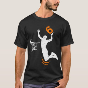 6 Year Old Basketball Dunk 6Th Birthday Party Boys T-Shirt