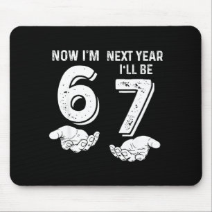 6 year old birthday 67 trend 6 next year be 7 mouse pad