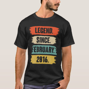 6 Year Old Gift - Legend Since February 2016 6Th B T-Shirt