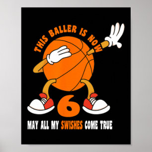 6 Year Old Happy 6th Birthday Basketball 6th Birth Poster