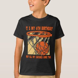 6 Year Old Happy 6th Birthday Bysketbyll 6th Birth T-Shirt