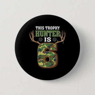 6 Year Old Hunting 6th Birthday Party Deer Hunter  2 Inch Round Button