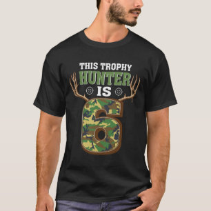 6 Year Old Hunting 6th Birthday Party Deer Hunter T-Shirt