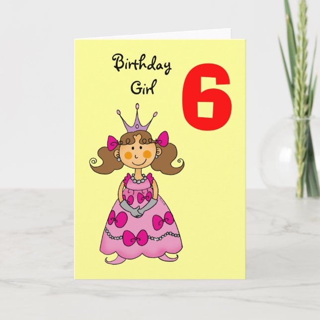 6 year old princess (brown hair) card (Front)