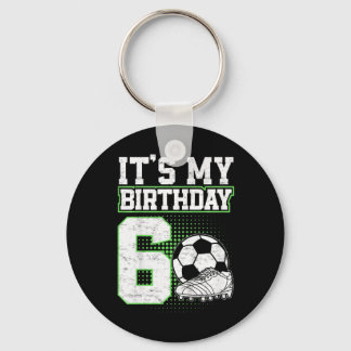 6 Year Old Soccer Boy Its My 6th Birthday Soccer L Keychain