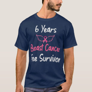 6 Years Breast Cancer Free Pink Breast Cancer Surv T-Shirt