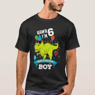 6 Years Cool T Rex Dinosaur Rawr I Am 6 Years Birt T-Shirt