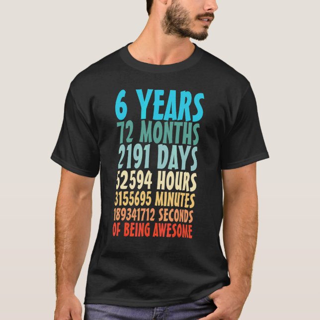 6 Years Of Being Awesome 96 Months 6th Birthday Co T-Shirt (Front)