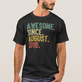 6 Years Old Awesome Since August 2016 6th Birthda T-Shirt