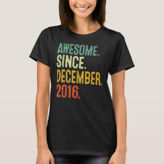 6 Years Old Awesome Since December 2016 6th Birthd T-Shirt