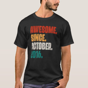 6 Years Old Awesome Since October 2016 6th Birthd T-Shirt