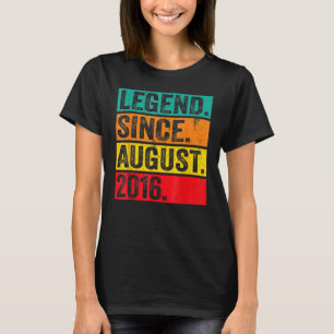 6 Years Old  Legend Since August 2016 6th Birthday T-Shirt
