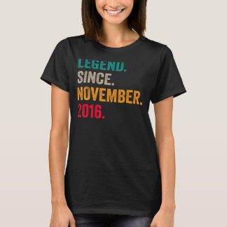 6 Years Old  Legend Since November 2016 6th Birthd T-Shirt