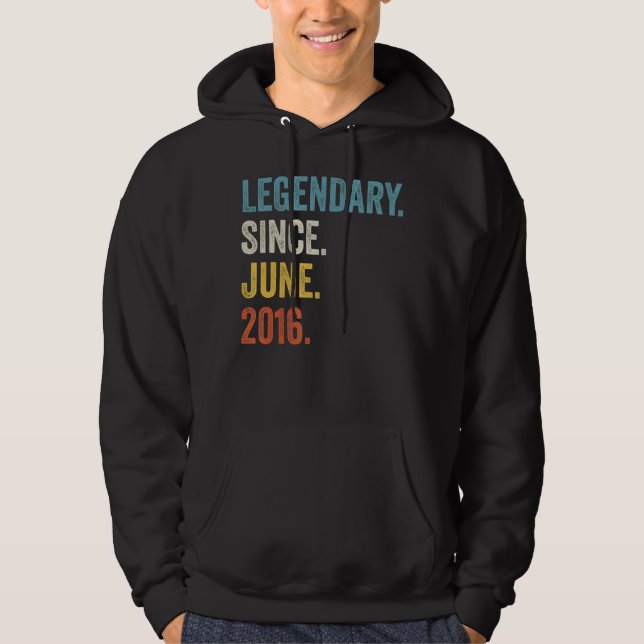 6 Years Old Legendary Since June 2016 6th Birthday Hoodie (Front)