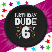 6th Birthday 6 Year Old Boy Party Birthday Dude 6