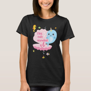 6th Birthday 6 Year Old Girl Boy Gift Narwhal Sea T-Shirt