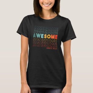 6th Birthday Awesome Since 2017 Boy or Girl Vintag T-Shirt