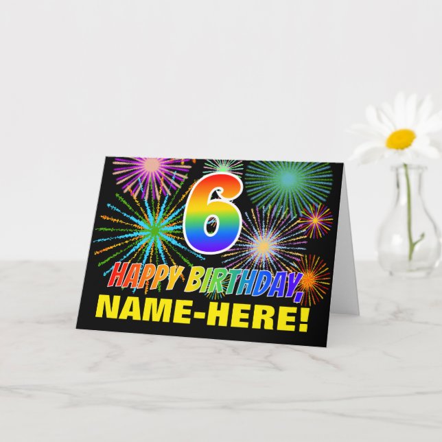 6th Birthday: Bold, Fun, Fireworks, Rainbow 6 Card (Small Plant)