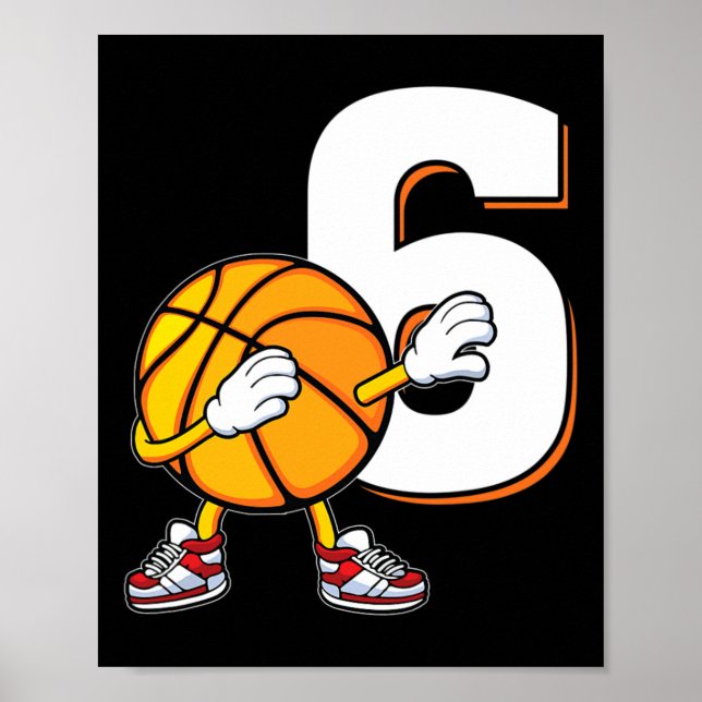 6th Birthday Bysketbyll Player Dabbing 6 Years Old Poster (Front)