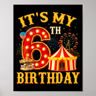 6th Birthday Circus Carnival Themed Boys Girls Poster