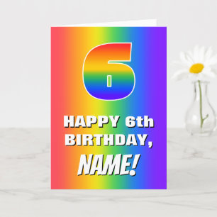 6th Birthday: Colourful, Fun Rainbow Pattern # 6 Card