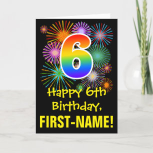 6th Birthday: Fun Fireworks Pattern + Rainbow 6 Card