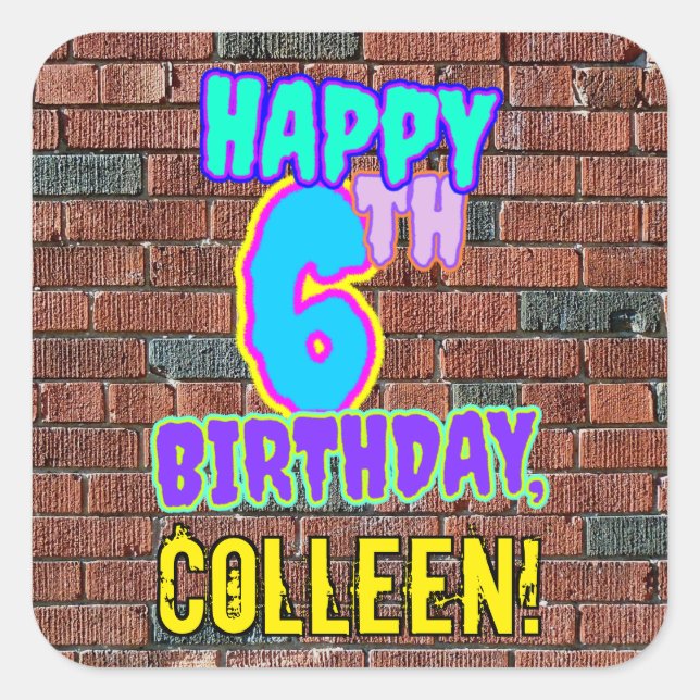 6th Birthday – Fun, Urban Graffiti Inspired Look Square Sticker (Front)