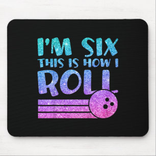 6th Birthday Girls Bowling Gift - I'm 6 This Is Ho Mouse Pad