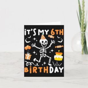 6th birthday kids funny skeleton 6th birthday card