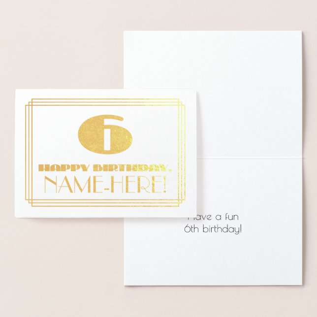 6th Birthday; Name + Art Deco Inspired Look "6" Foil Card (Display)