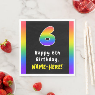 6th Birthday: Rainbow Spectrum # 6, Custom Name Napkin