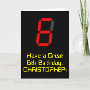 6th Birthday: Red Digital Clock Style "6" + Name Card