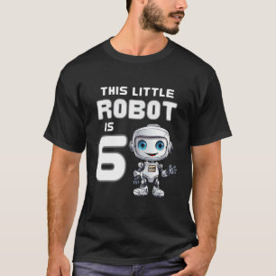 6Th Birthday Robot Science Robotics Boy 6 Year Old T-Shirt