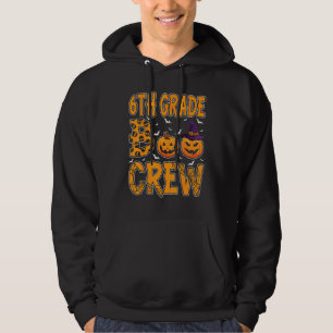 6th Grade Boo Crew Teacher Student Halloween Cost Hoodie