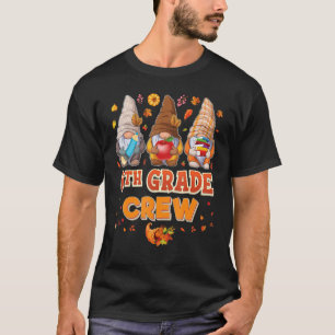 6th Grade Crew Gnomes Thanksgiving Grateful Sixth  T-Shirt