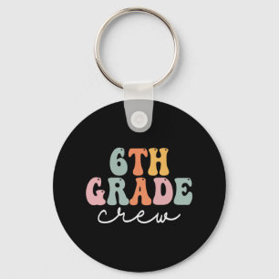 6th Grade Crew Retro Groovy Women Happy First Day Keychain