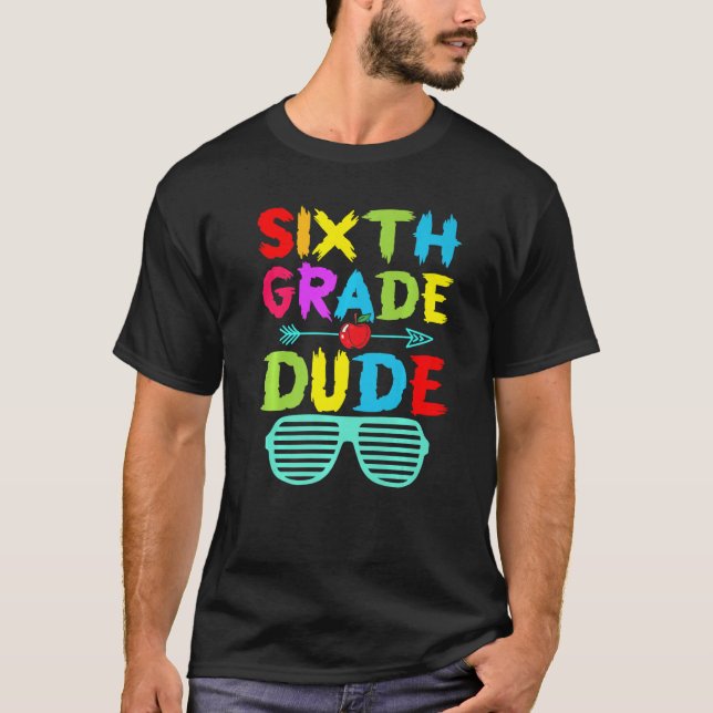 6th Grade Dude Cute Sixth Grade Boys Kids T-Shirt (Front)