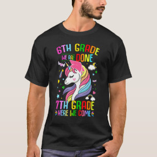 6th Grade Graduation 7th Grade Unicorn Last Day Of T-Shirt