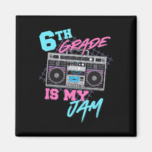 6th Grade Is My Jam Vintage 80s Boombox Teacher St Magnet
