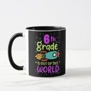 6th Grade Is Out Of This World Grader Rocket Costu Mug