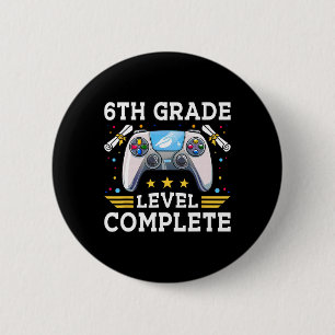 6th Grade Level Complete Gamer Kids Cl Of 2025 Boy 2 Inch Round Button