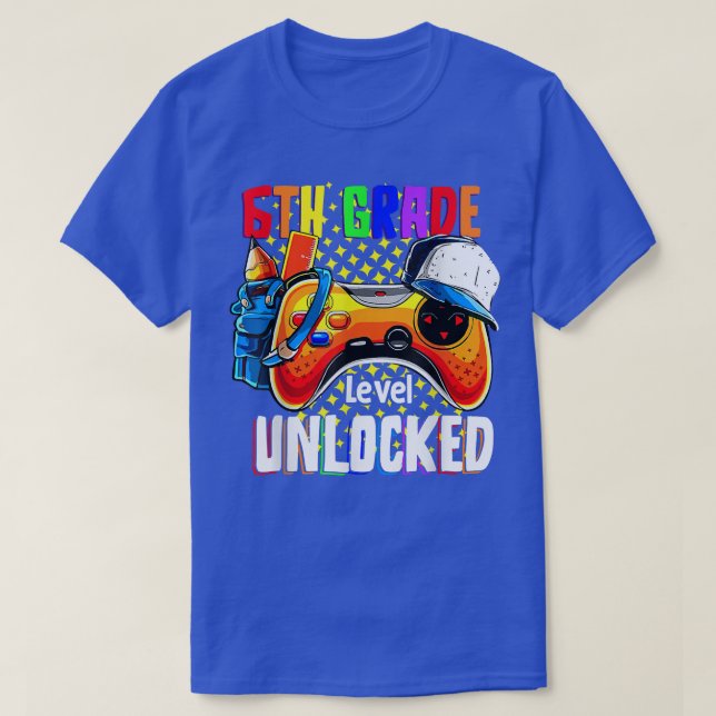 6th Grade Level Unlocked Video Game Back to School T-Shirt (Design Front)