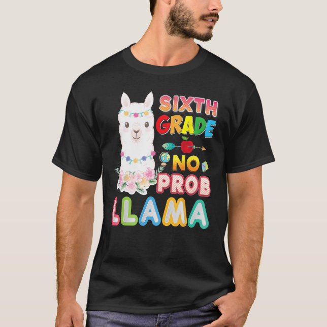 6th Grade No Prob Llama Back To School Sixth Kid S T-Shirt (Front)