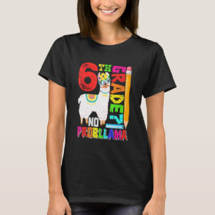 6th Grade No Prob Llama First Day Back To School T-Shirt