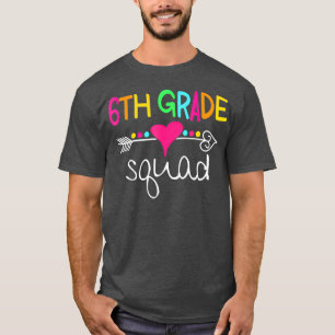 6th Grade Squad Sixth Teacher Student Team Back T-Shirt