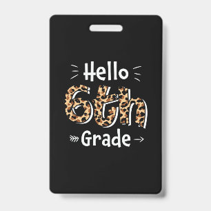 6th Grade Teacher Hello Sixth Grade Badge